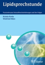 Lipidsprechstunde : Praxisrelevante Fettstoffwechselstörungen und ihre Folgen （2006. VIII, 81 S. m. 5 Abb. 24 cm）