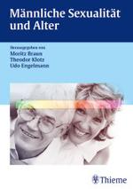 Männliche Sexualität und Alter （2004. IX, 122 S. m. 58 Abb. 25 cm）