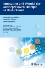 Innovation und Wandel der antidepressiven Therapie in Deutschland （2006. XII, 138 S. m. 9 Abb. 22,5 cm）