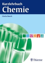 Kurzlehrbuch Chemie （2003. VIII, 220 S. m. 147 Abb. 24 cm）