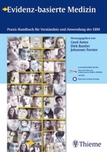 Evidenz-basierte Medizin : Praxis-Handbuch für Verständnis und Anwendung der EBM （2003. IX, 145 S. m. 29 Abb. 24 cm）