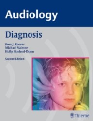 AUDIOLOGY, 3-Volume Set: Diagnosis, Treatment and Practice Management （New ed.）