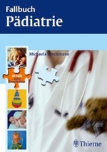 Fallbuch Pädiatrie : 80 Fälle aktiv bearbeiten （2004. XV, 293 S. m. zahlr. Abb. 24 cm）