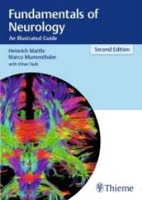 神経学の基礎：図解ガイド<br>Fundamentals of Neurology : An Illustrated Guide （2. Aufl. 2016. 456 S. 567 Abb. 240 mm）