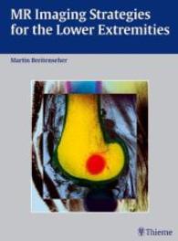 MR Imaging Strategies for the Lower Extremities （2004.）