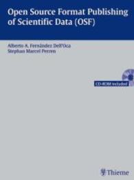 Open Source Format Publishing of Scientific Data (OSF), w. CD-ROM （2003. 47 p. w. figs. (some col.) 29 cm）