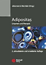 Adipositas : Ursachen und Therapie （2., aktualis. u. erw. Aufl. 2003. XX, 377 S. m. 115 Abb. 24,5 cm）