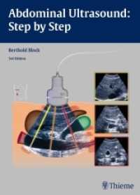 腹部超音波診断（第３版）<br>Abdominal Ultrasound: Step by Step （3. Aufl. 2015. 352 S. 1035 Abb. 270 mm）