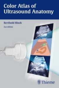超音波解剖学カラーアトラス（第２版）<br>Color Atlas of Ultrasound Anatomy （2nd ed. 2011. 1900 mm）