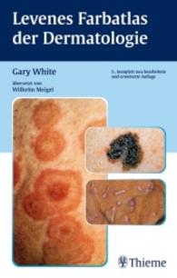 Levenes Farbatlas der Dermatologie （5. Aufl. 2004. 392 S. 750 Abb. 240 mm）