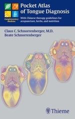 Pocket Atlas of Tongue Diagnosis : With Chinese therapy guidelines for acupuncture, herbs, and nutrition （2004.）