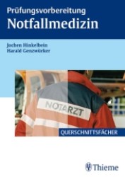 Prüfungsvorbereitung Notfallmedizin (Querschnittfächer) （2007. XIII, 178 S. m. farb. Abb. 24 cm）