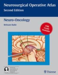 Neuro-Oncology (Neurosurgical Operative Atlas) （2nd ed. 2006. 368 p. w. 509 figs.）