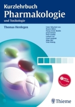 Kurzlehrbuch Pharmakologie und Toxikologie （2008. XVI, 576 S. m. 244 meist farb. Abb. u. 328 Tab. 24 cm）