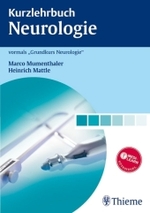 Kurzlehrbuch Neurologie （2006. XII, 429 S. m. 272 z. Tl. zweifarb. .Abb. 24 cm）