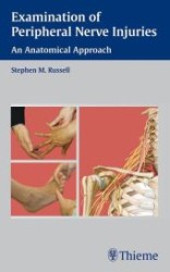 末梢神経損傷の診断<br>Examination of Peripheral Nerve Injuries : An Anatomical Approach （2006. 340 p. w. 150 figs.）