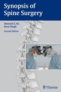 脊椎手術概要（第２版）<br>Synopsis of Spine Surgery （2ND）