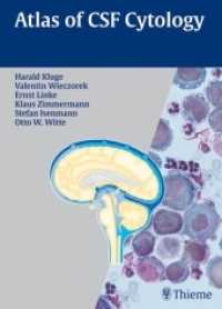Atlas of CSF Cytology （2007. XII, 139 p. w. 304 col. figs. 28 cm）