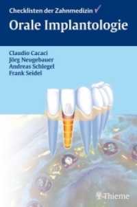 Orale Implantologie (Checklisten der Zahnmedizin) （2006. XIV, 152 S. 131 Abb. 225 mm）