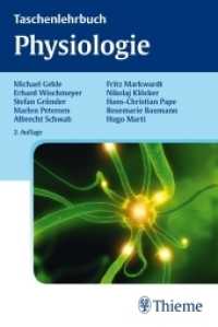 Taschenlehrbuch Physiologie （2. Aufl. 2015. 832 S. 471 Abb. 190 mm）