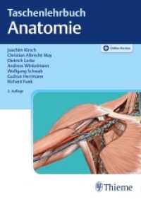 Taschenlehrbuch Anatomie （2., überarb. Aufl. 2017. 756 S. 354 Abb. 240 mm）