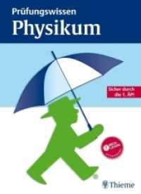 Prüfungswissen Physikum : Sicher durch die 1. ÄP （2009. XIII, 1017 S. 943 Abb., 228 Tabellen. 270 mm）