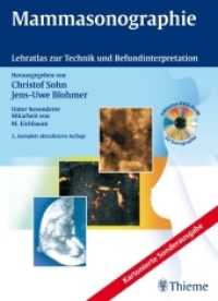 Mammasonographie, m. DVD-ROM : Lehratlas zur Technik und Befundinterpretation （2., aktualis. Aufl. Sonderausg. 2006. 176 S. Beilage: DVD. 270 mm）