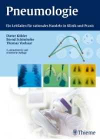 Pneumologie : Ein Leitfaden für rationales Handeln in Klinik und Praxis （2., aktualis. u. erw. Aufl. 2014. 456 S. 139 Abb. 270 mm）