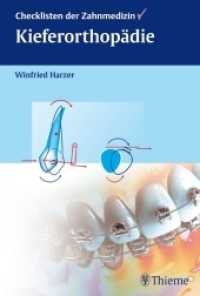Kieferorthopädie (Checklisten der Zahnmedizin) （2011. 416 S. 715 Abb., 43 Tabellen. 225 mm）