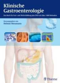 Klinische Gastroenterologie, m. DVD : Das Buch für Fort- und Weiterbildung mit über 1400 Befunden （2011. 840 S. Beilage: DVD. 270 mm）