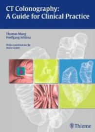 ＣＴコロノグラフィ<br>CT Colonography: A Guide for Clinical Practice