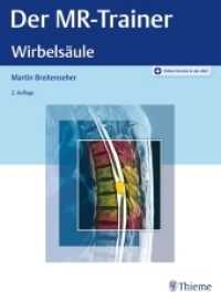 Der MR-Trainer Wirbelsäule （2. Aufl. 2018. 306 S. 1585 Abb. 310 mm）