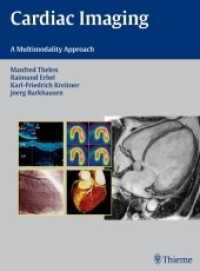 Cardiac Imaging : A Multimodality Approach （2008）