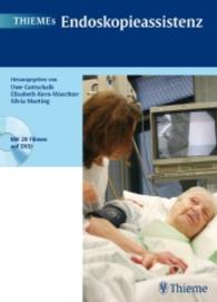 Thiemes Endoskopieassistenz, m. DVD （2009. 376 S. 315 Abb. 270.0 mm）