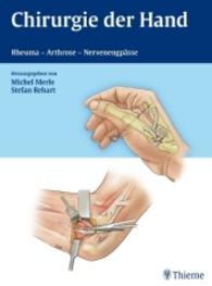 Chirurgie der Hand : Rheuma, Arthrose, Nervenengpässe （2009. 460 S. 1037 Abb. 310.0 mm）