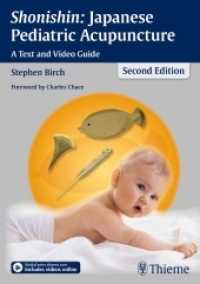 Shonishin: Japanese Pediatric Acupuncture : A Text and Video Guide （2ND）