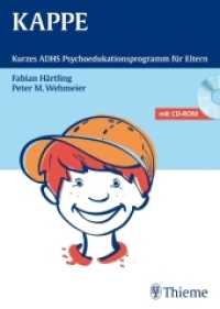KAPPE, m. CD-ROM : Kurzes ADHS Psychoedukationsprogramm für Eltern （2010. 128 S. 94 Abb. 240 mm）