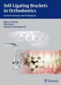 Self-ligating Brackets in Orthodontics : Current Concepts and Techniques （2011. 256 S. m. 1530 Abb. 2700 mm）