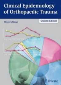整形外科外傷の臨床疫学（第２版）<br>Clinical Epidemiology of Orthopaedic Trauma （2ND）