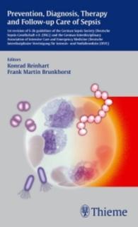 Prevention, Diagnosis, Therapy and Follow-up Care of Sepsis （2011. 92 p. 1 Abb. 180 mm）
