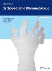 Expertise Orthopädische Rheumatologie （2015. 380 S. 604 Abb. 310 mm）