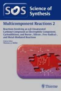 Multicomponent Reactions Vol.2 : Reactions Involving an a,ß-Unsaturated Carbonyl Compound as Electrophilic Compon （1. Auflage. 2014. 626 S. 000 mm）