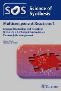 Multicomponent Reactions 1 Vol.1 : General Discussion and Reactions Involving a Carbonyl Compound as Electrophilic Component （1. Auflage. 2014. 652 S. 000 mm）