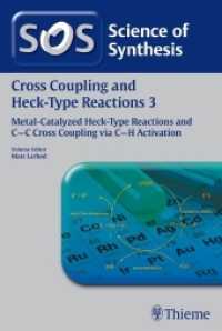 Cross Coupling and Heck-Type Reactions Vol.3 : Metal-Catalyzed Heck-Type Reactions and C-C Cross Coupling via C-H Activation （2013. 928 S. 000 mm）