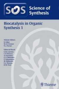 Biocatalysis in Organic Synthesis Vol.1 : Science of Synthesis (Biocatalysis in Organic Synthesis 1) （2014. 648 S. 255 mm）