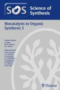 Biocatalysis in Organic Synthesis Vol.3 : Science of Synthesis (Biocatalysis in Organic Synthesis 3) （2014. 712 S. 255 mm）