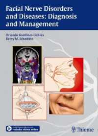 Facial Nerve Disorders and Diseases: Diagnosis and Management : Includes videos online （2015. 424 S. 264 Abb. 270 mm）