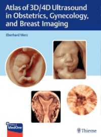Atlas of 3D/4D Ultrasound in Obstetrics, Gynecology, and Breast Imaging （2024. 760 S. 1484 Abb. 310 mm）