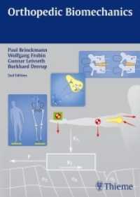 Orthopedic Biomechanics （2. Aufl. 2015. 496 S. 290 Abb. 242 mm）