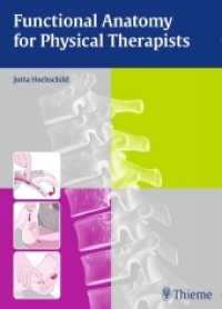 Functional Anatomy for Physical Therapists （2015. 588 S. 1000 Abb. 270 mm）